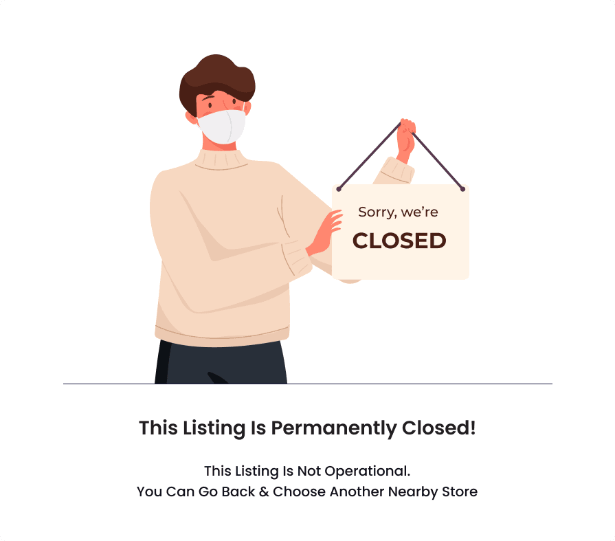 This listing is permanently closed. You can go back and choose another nearby store.